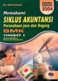 Image of Memahami Siklus Akuntansi Perusahaan Jasa dan Dagang SMK Tingkat 1